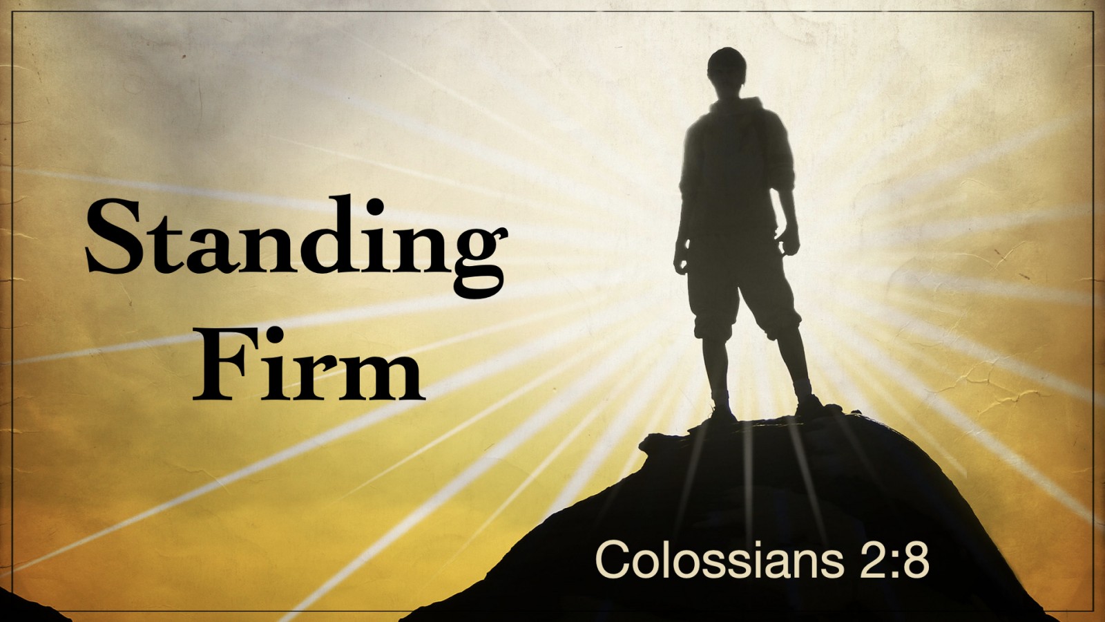 Standing Firm – McPherson Ave Church Of Christ